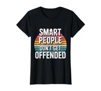 Smart People Don't Get Offended Intelligenza - Maglietta con Stampa Grafica Economica, Donna, Nero, M