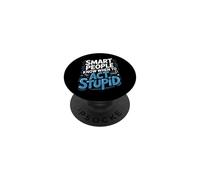 Smart People Know When To Act Stupid Silly Intelligent ||- PopSockets PopGrip Adesivo