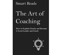 Smart Reads The Art of Coaching (Tascabile)