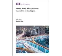 Smart Road Infrastructure (Copertina rigida) Transportation