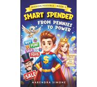 SMART SPENDER: FROM PENNIES TO POWER