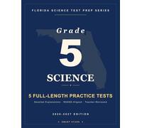 Smart Stars Florida Statewide Science Assessment Grade 5 Science: 5 Practice Tests with Detailed Answer Explanations