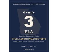 Smart Stars Georgia GMAS Grade 3 English Language Arts: 5 Practice Tests with Detailed Answer Explanations