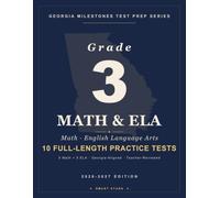 Smart Stars Georgia Milestones Grade 3 Math and English Language Arts: 10 Practice Tests (5 Math + 5 ELA) with Detailed Answer Explanations