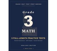 Smart Stars ISAT Idaho Grade 3 Math: 5 Practice Tests with Detailed Answer Explanations