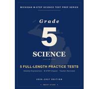 Smart Stars M-STEP Michigan Grade 5 Science: 5 Practice Tests with Detailed Answer Explanations