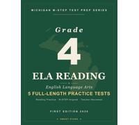Smart Stars Michigan M-STEP Grade 4 English Language Arts: 5 Practice Tests with Detailed Answer Explanations