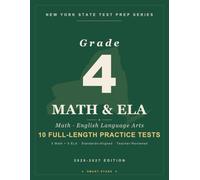 Smart Stars New York State Grade 4 Math and English Language Arts: 10 Practice Tests (5 Math + 5 ELA) with Detailed Answer Explanations