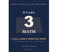 Smart Stars North Dakota ND A+ Grade 3 Math: 5 Practice Tests with Detailed Answer Explanations