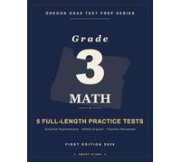 Smart Stars OSAS Oregon Grade 3 Math: 5 Practice Tests with Detailed Answer Explanations
