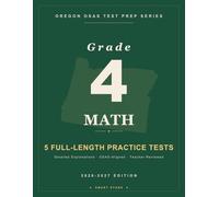 Smart Stars OSAS Oregon Grade 4 Math: 5 Practice Tests with Detailed Answer Explanations