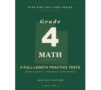 Smart Stars Utah RISE Grade 4 Math: 5 Practice Tests with Detailed Answer Explanations