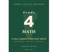 Smart Stars Vermont VTCAP Grade 4 Math: 5 Practice Tests with Detailed Answer Explanations