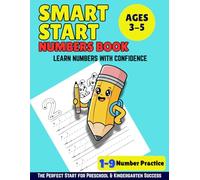 Smart Start Numbers: Trace, Count, and Learn: Number Practice for Ages 3-5
