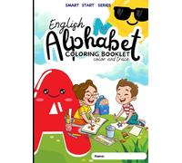Smart Start Series: A-Z Animal Alphabet Tracing & Coloring Book for Kids Ages 3-5: Learn Letters with Traceable ABCs and Cute Animal Pictures to Color ... Designs for Easy Coloring and Early Learning
