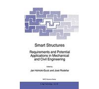 Smart Structures Requirements and Potential Applications in Mechanical and Civil Engineering: 65