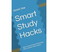 Smart Study Hacks: How to Learn Faster, Remember More, and Ace Your Exams!