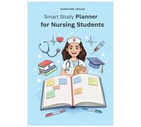 Smart Study Planner for Nursing Students: Organize, Plan, and Excel with Lessons, Timetables, and Notes