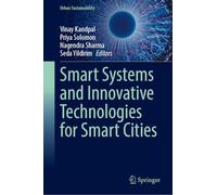 Smart Systems and Innovative Technologies for Smart Cities
