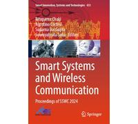 Smart Systems and Wireless Communication: Proceedings of SSWC 2024