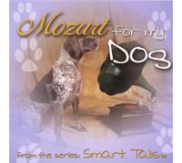 Smart Tails - Mozart for My Dog