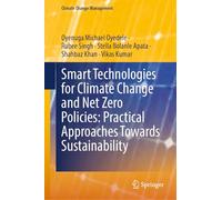 Smart Technologies for Climate Change and Net Zero Policies: Practical Approaches Towards Sustainability