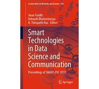 Smart Technologies in Data Science and Communication: Proceedings of SMART-DSC 2019: 105