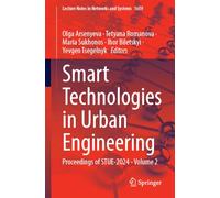 Smart Technologies in Urban Engineering: Proceedings of STUE-2024, Volume 2