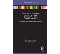 Smart Tourism Destination Governance: Technology and Design-Based Approach