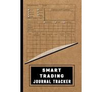 Smart Trading Journal Tracker: Record Your Trades, Strategies, and Market Insights Like a Pro