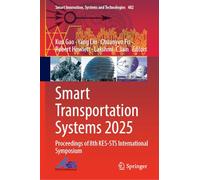 Smart Transportation Systems 2025: Proceedings of 8th KES-STS International Symposium