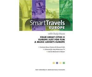 Smart Travels with Rudy Maxa: Four Great Cities II / Europe Just for Fun / (DVD)
