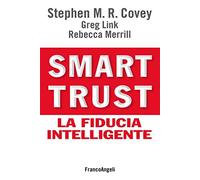 Smart trust. La fiducia intelligente