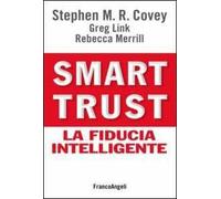Smart trust. La fiducia intelligente