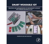 Smart Wearable IoT: Principles and Implementation of Development Modules with Wireless Biomedical SOC
