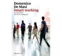 Smart working. La rivoluzione del lavoro intelligente [Paperback] [Oct 22, 2020]