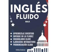 Smartcast LLC Ediilia Jiménez Inglés Fluido Max (Tascabile)