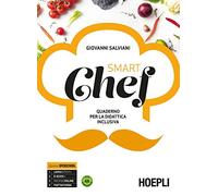 Smartchef. Quaderno per la didattica inclusiva. Ediz. openschool. Per gli Ist. professionali alberghieri. Con e-book. Con espansione online