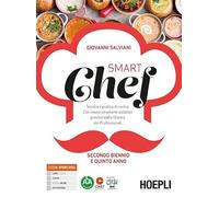SMARTCHEF SECONDO BIENNIO E QUINTO ANNO + RICETTARIO - (9788820395292) + Materiali didattici - Rebillo
