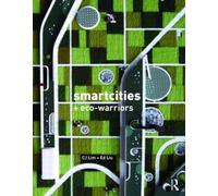 Smartcities and Eco-Warriors