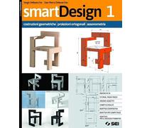 smartDesign. Per le Scuole superiori. Con e-book. Con espansione online. Prospettiva, teoria delle ombre, progettazione (Vol. 2)