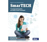 Smartech. Tecnologie informatiche. Per gl Ist. tecnici tecnologici. Con e-book. Con espansione online. Con DVD-ROM