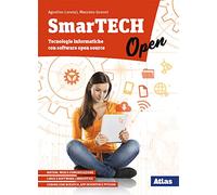 SmarTECH. Tecnologie informatiche. Per le Scuole superiori. Con e-book. Con espansione online