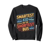 Smartest Kid On The Shortest Bus - Felpa