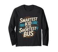 Smartest Kid On The Shortest Bus Intelligence Metaphor -- Maglia a Manica