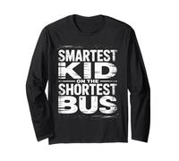 Smartest Kid On The Shortest Bus Intelligence Metaphor - Maglia a Manica