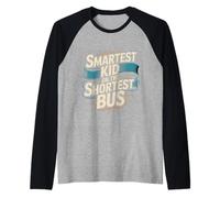 Smartest Kid On The Shortest Bus Intelligence Metaphor -- Maglia con Maniche Raglan