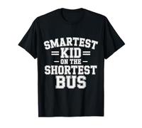Smartest Kid On The Shortest Bus Intelligence Metaphor ----- Maglietta