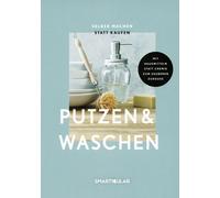 smarticular Ver Selber machen statt kaufen - Putzen & Waschen: Mit H (Tascabile)