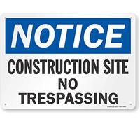 SmartSign Cartello di sicurezza OSHA in alluminio, leggenda "Notice: Construction Site No Trespassing", 25,4 cm di altezza x 35,6 cm di larghezza, nero/blu su bianco